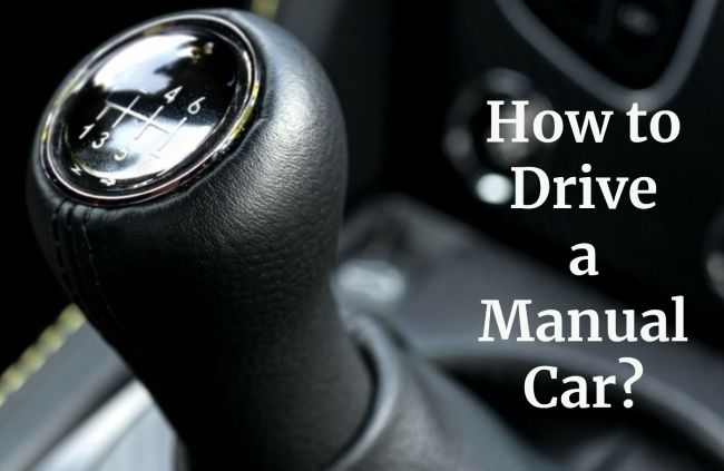 How to Drive a Manual Car